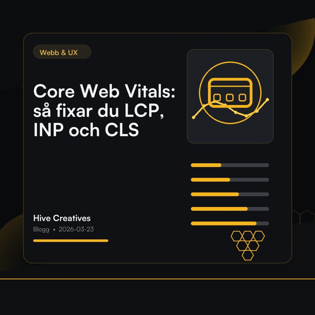 Core Web Vitals: så fixar du LCP, INP och CLS
