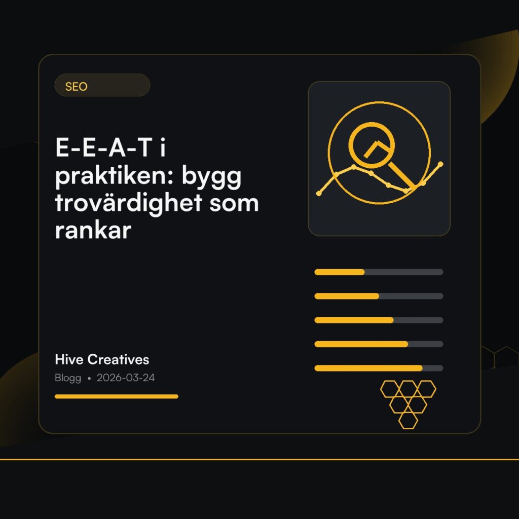 E-E-A-T i praktiken: bygg trovärdighet som rankar