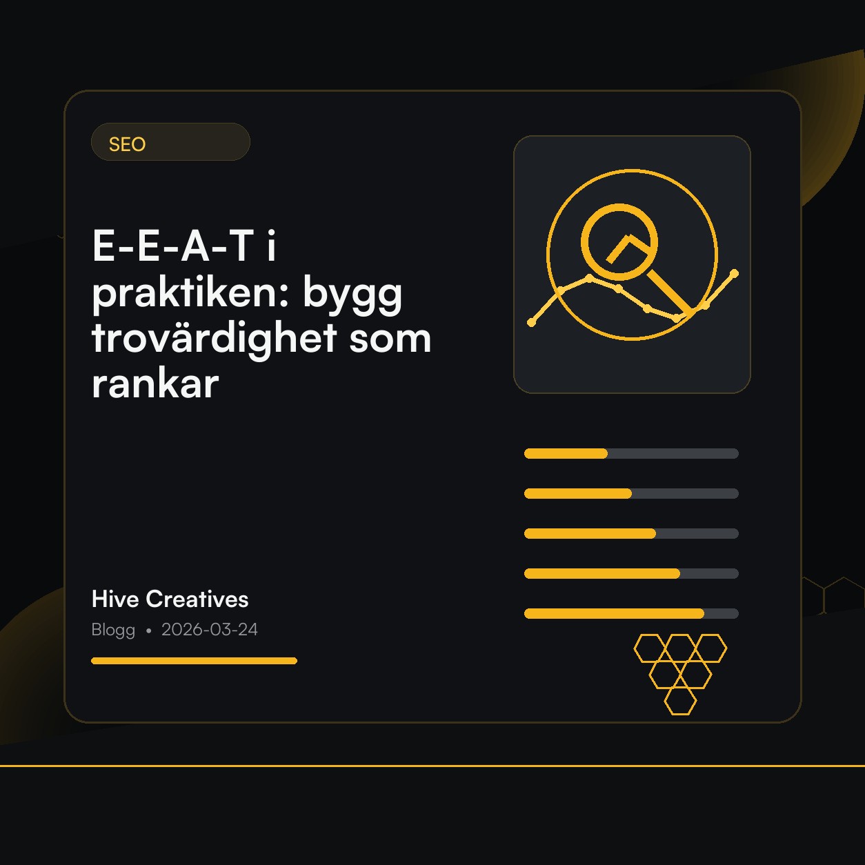 E-E-A-T i praktiken: bygg trovärdighet som rankar