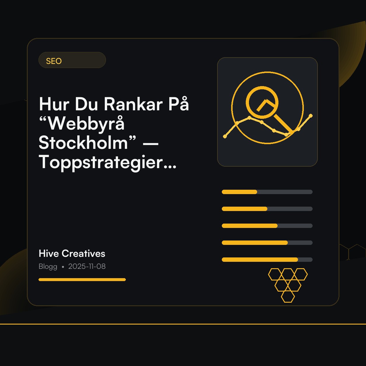 Hur Du Rankar På “Webbyrå Stockholm” – Toppstrategier 2025