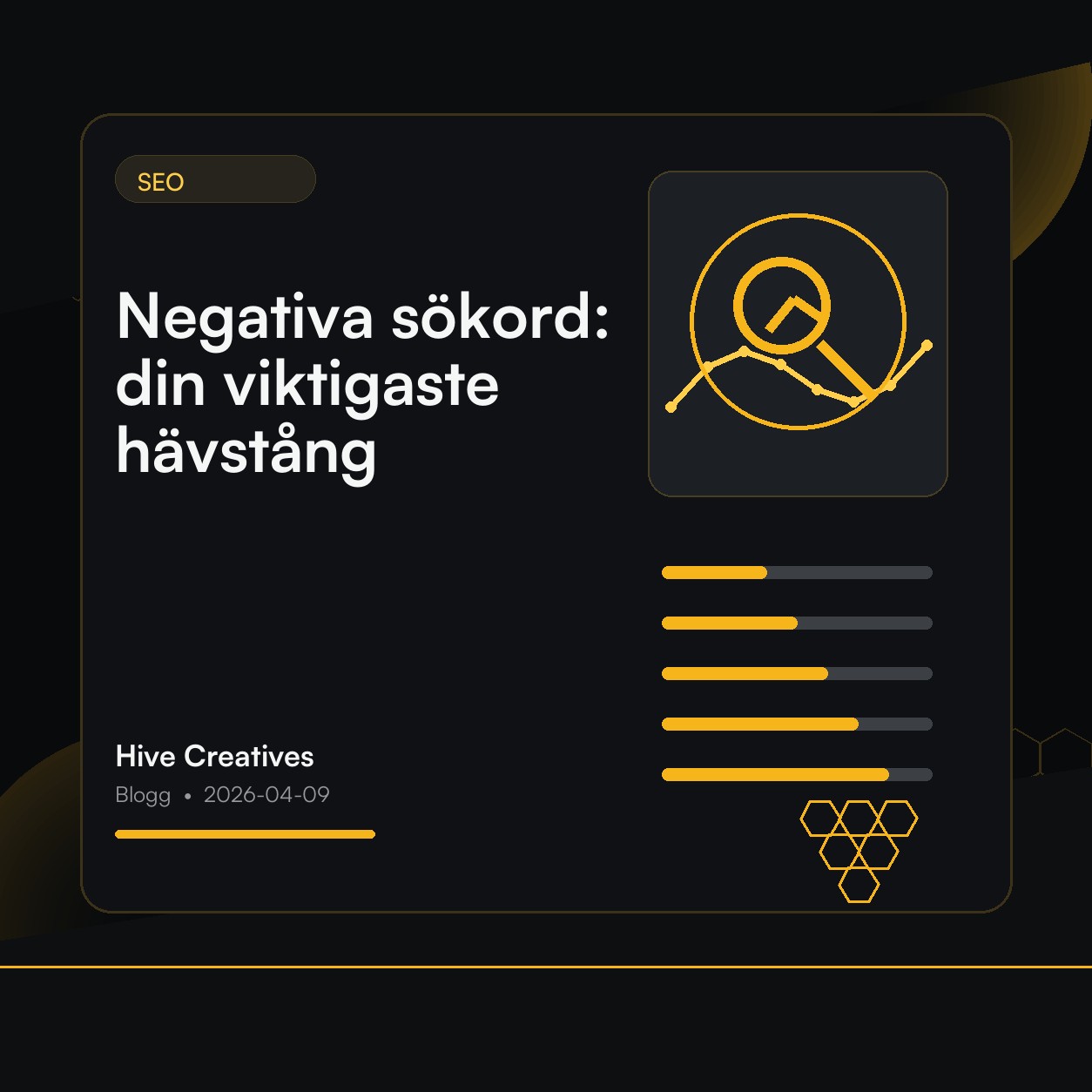 Negativa sökord: din viktigaste hävstång